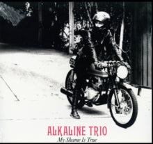 Alkaline Trio-My Shame Is True (LP)