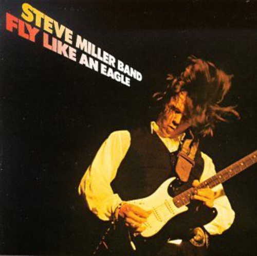 Steve Miller Band-Fly Like An Eagle (CD)