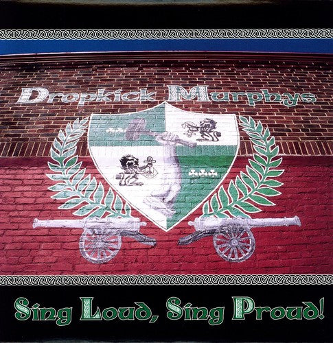 Dropkick Murphys-Sing Loud Sing Proud (LP)