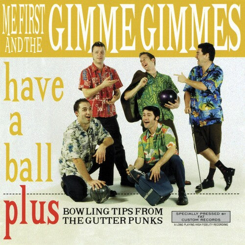Me First and the Gimme Gimmes-Have a Ball