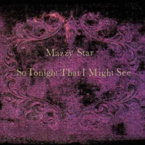 Mazzy Star-So Tonight That I Might See (LP)