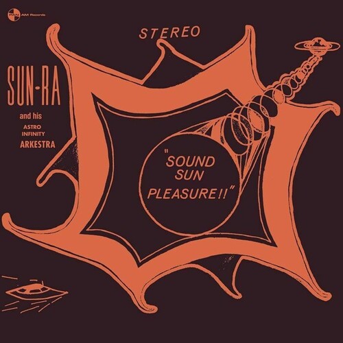 Sun-Ra-Sound Sun Pleasure / We Travel The Space Ways (LP)